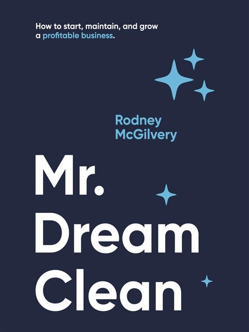 Title details for Mr. Dream Clean by Rodney McGilvery - Available